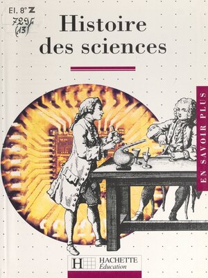 cover image of Histoire des sciences